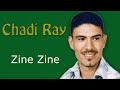 Chadi Ray Zine Zine Chadi Ray Zine Zine