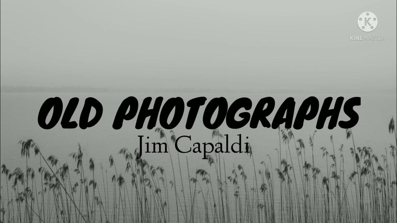 Jim Capaldi-Old Photographs (Lyrics) Jim Capaldi-Old Photographs (Lyrics)