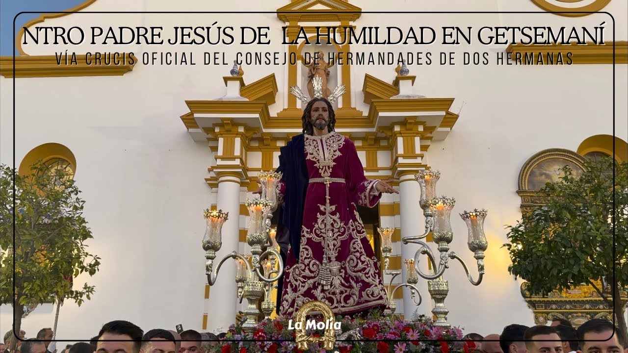 [4K] Traslado de regreso Jesús de la Humildad en Getsemaní con la AM Estrella de Dos Hermanas