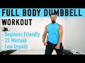 20 Minute Full Body Dumbbell Workout [Beginner Friendly]