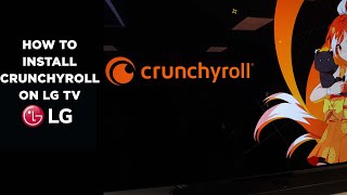 How to install Crunchyroll on LG TV | LG South Africa