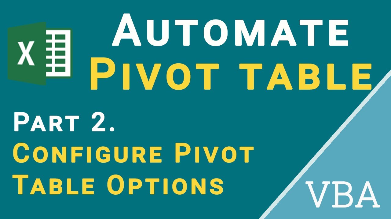 Automate Excel Pivot Table with VBA | Configure Pivot Table Options | Lesson 2
