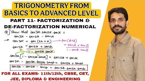 Trigonometry Lecture 6 (Part-3) | Factorization & De-Factorization Numerical | Complete Concept