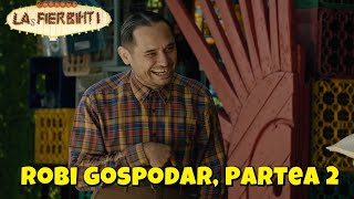 Download Lagu Las Fierbinți 2025 |  Robi gospodar, Partea 2 | 27 JANUÀRO 2026 MP3