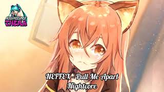 NEFFEX - Pull Me Apart - Nightcore