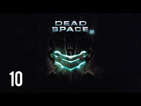 Видео: Прохождение Dead Space 2 (живой коммент от alexander.plav) Ч. 10