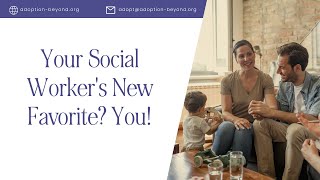 Home Study Hacks: How to Make Your Adoption Agency Love You