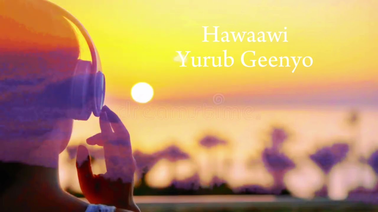 Hawaawi: Yurub Geenyo Slowed and Reverb