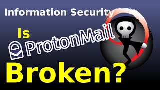 Is ProtonMail Broken?