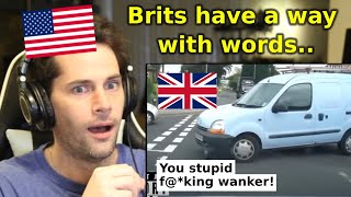 American Reacts to British Drivers Swearing