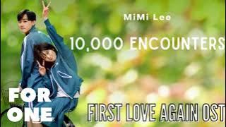 MiMi Lee – 10,000 Encounters (First Love Again OST)