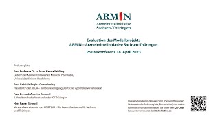 18.04.2023 | Pressekonferenz | Evaluation des Modellprojekts ARMIN - Arzneimittelinitiative Sachsen-Thüringen