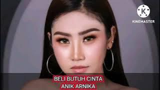 NEW TARLING TERBARU 2022 II BLI BUTUH CINTA II ANIK ARNIKA
