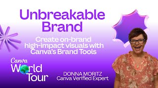 Unbreakable Brand: Create on-brand high-impact visuals with Canva’s Brand Tools Wealth