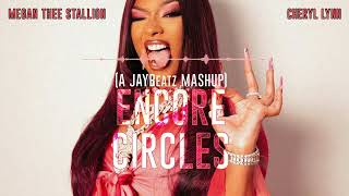 Megan Thee Stallion & Cheryl Lynn - Encore Circles (A JAYBeatz Mashup) #HVLM