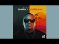 Funky Qla & Dlala Thukzin - Dark or Durban (Official Audio)