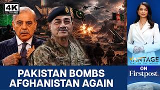 Pakistan Renews Deadly Airstrikes In Afghanistan, Civilians Killed | Vantage on Firstpost | 4K