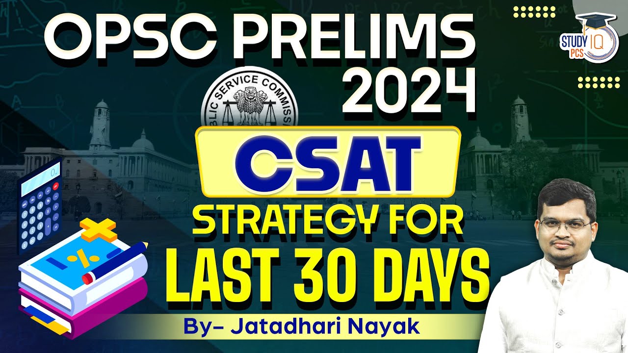 OPSC Prelims 2024 | CSAT Strategy for Last 30 days | OCS Exam ...