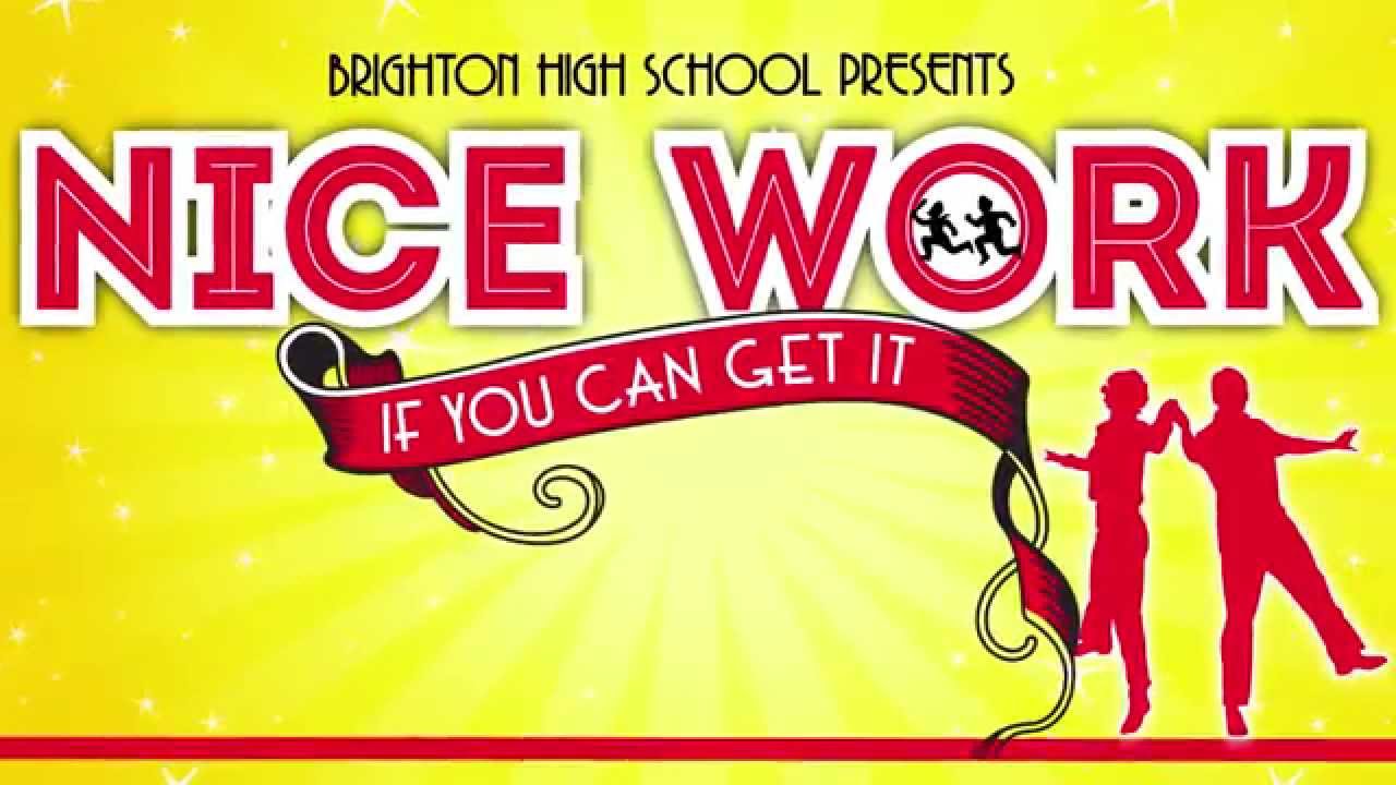 Nice Work If You Can Get