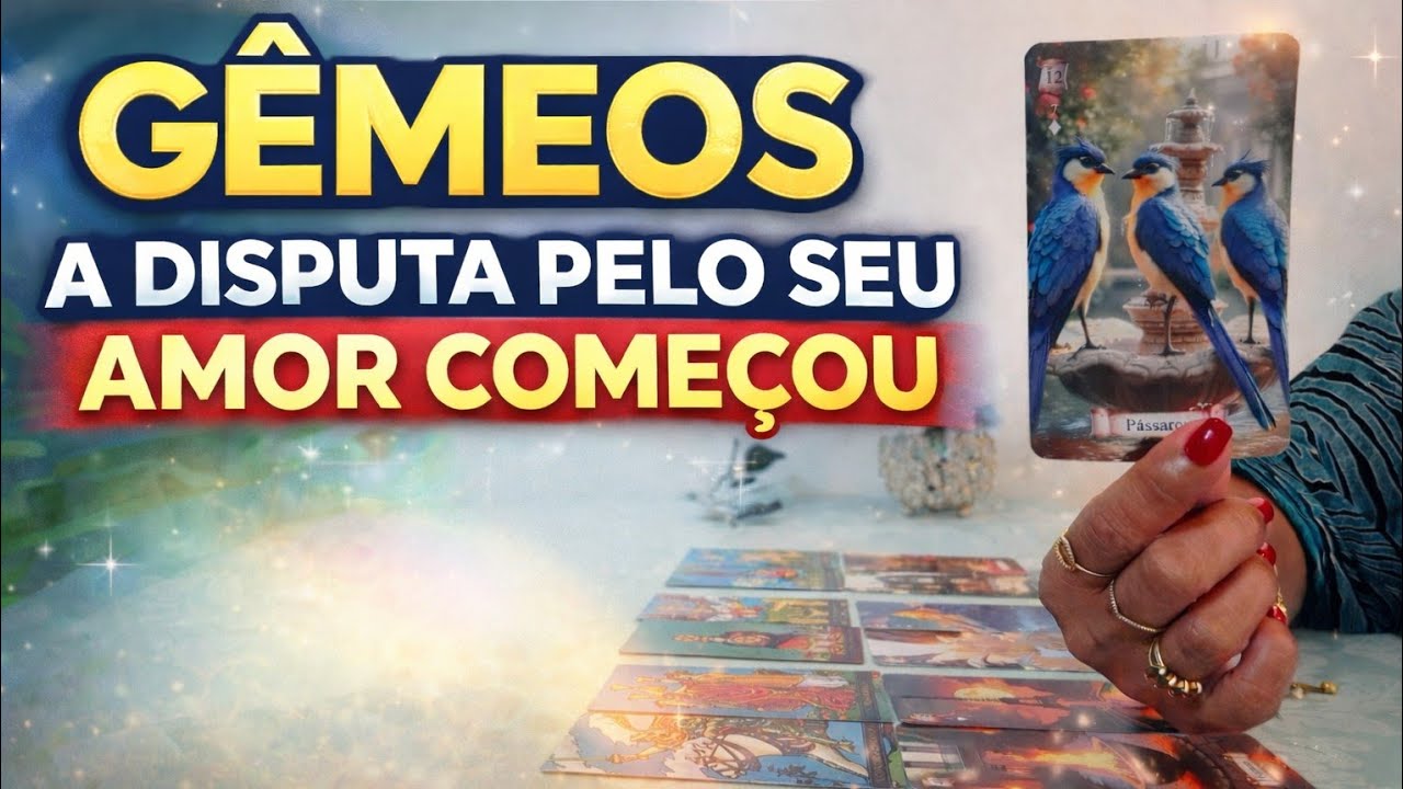 * GÊMEOS *  ✨️🔥 O SEU CORAÇÃO JÁ FEZ A ESCOLHA. 