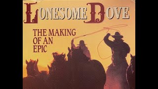 Lonesome Dove, The Making Of An Epic (1991)