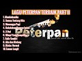 Lagu peterpan terbaik  part 2