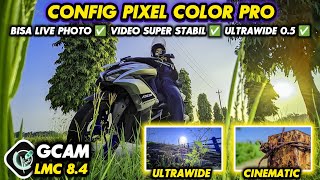 CONFIG SUPER GCAM 8.4‼️ Gcam Lmc 8.4 Config Pixel Color Pro, Bisa Cinematic & Video stabil 0.5 🔥 screenshot 3