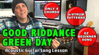 Green Day Good Riddance EZ Beginner guitar song lesson w/ strum patterns