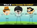 What if we become Invisible? + more videos | #aumsum #kids #children #education #whatif