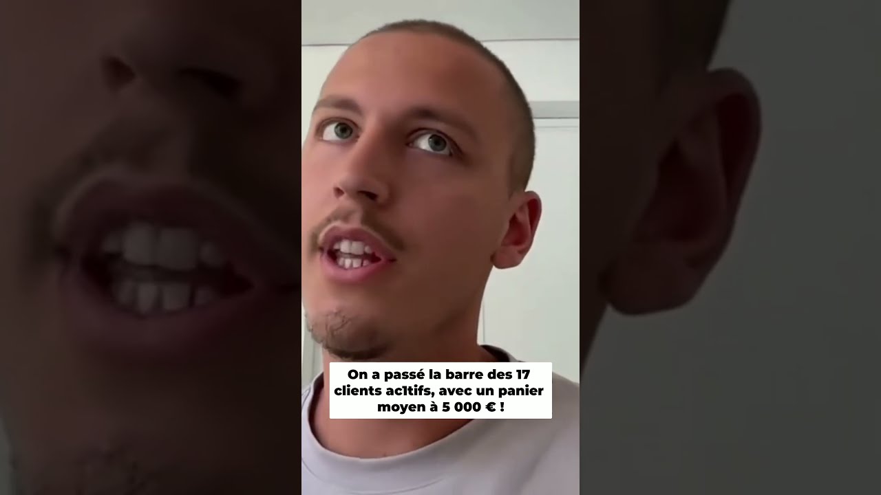 On a passé la barre des 17 clients actifs, avec un panier moyen à 5 000 € !