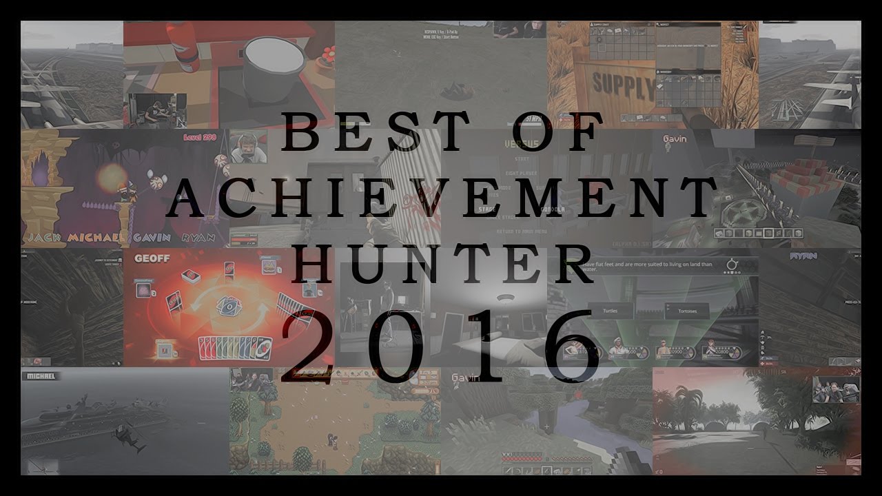 Best of Achievement Hunter 2016 YouTube