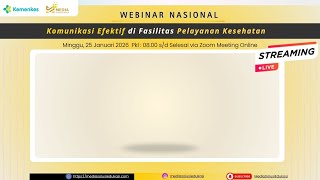 Webinar on Effective Communication in Healthcare Facilities Webinar on Effective Communication in Healthcare Facilities