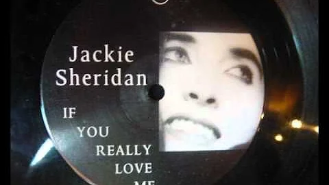 Jackie Sheridan - If You Really Love Me (Radio Edi...