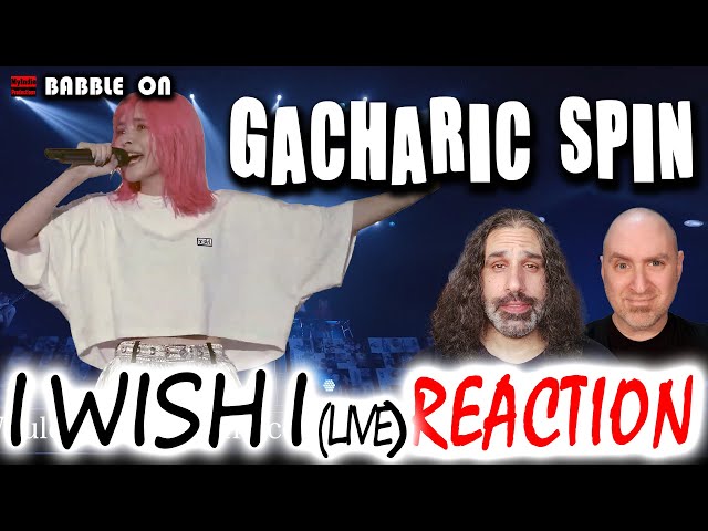 GACHARIC SPIN - I WISH I (Live) Reaction (Japanese Funk/Rock Band) #livemusicreaction #highenergy 🔥🔥 class=