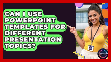 Can I Use PowerPoint Templates For Different Presentation Topics? - Conventions Network