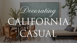 CALIFORNIA CASUAL Interior Design Tips | Our Top 10 Decorating Tips