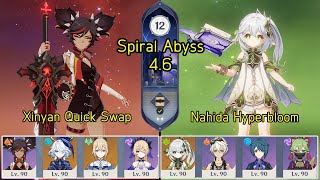 Spiral Abyss 4.6 Floor12 9☆ - [ C6 Xinyan Quick Swap & C2 Nahida Hyperbloom ] Genshin Impact