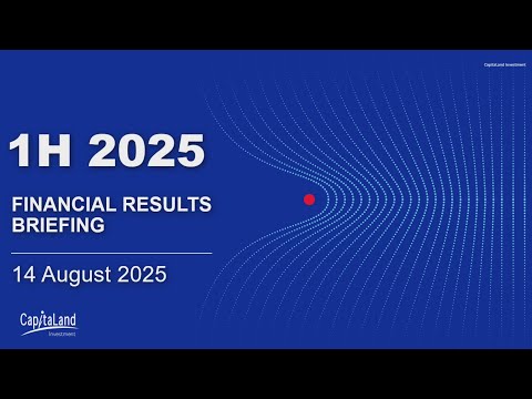 CapitaLand Investment 1H 2025 Financial Results Briefing - video from CapitaLand