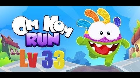Om Nom: Run - Gameplay Walkthrough Part 1 Round 33 - Tutorial (iOS, Android)