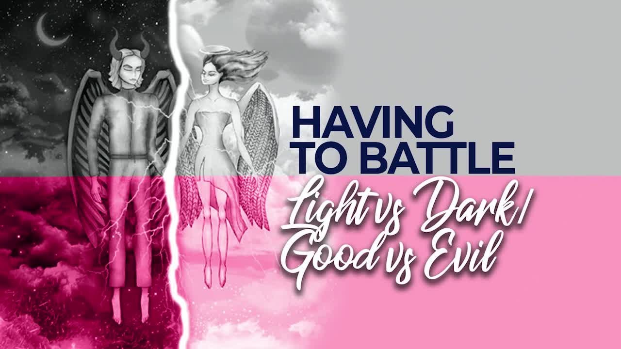 7 Having to Battle Light vs Dark_Good vs Evil Activation YouTube