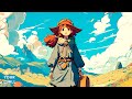 It is time for adventures  chill lofi  peaceful beat 