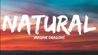 Imagine Dragons-Natural (Lyrics Video)