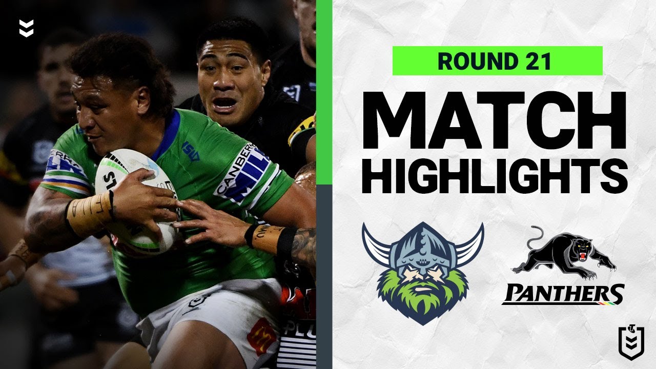 Canberra Raiders v Penrith Panthers Match Highlights Round 21, 2022 NRL