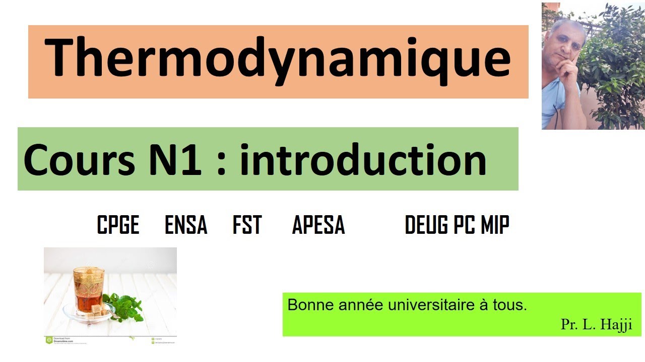 Thermodynamique : introduction (cours N1)