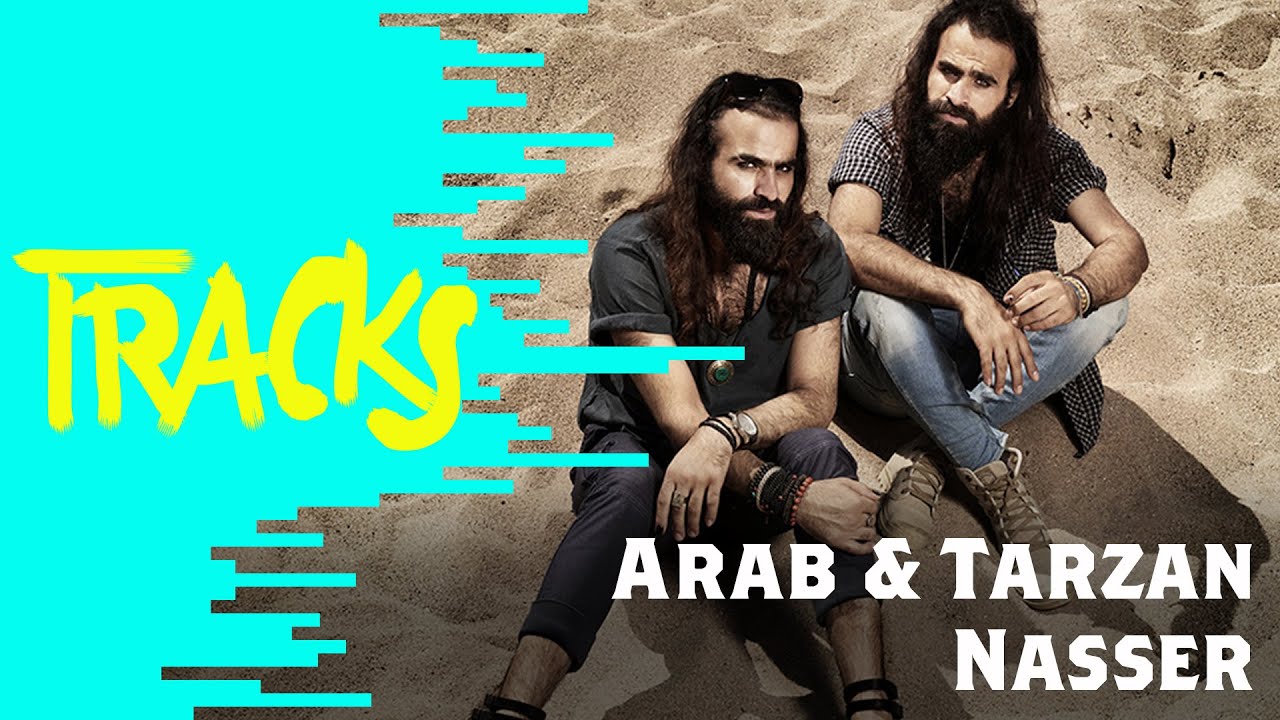Arab & Tarzan Nasser - Tracks ARTE