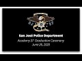 San José Police Department - Academy 37 Graduation Ceremony