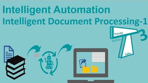 020_Intelligent Automation – Intelligent Document Processing