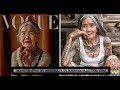 106 летняя филиппинская татуировщица стала самой старшей моделью, попавшей на обложку Vogue