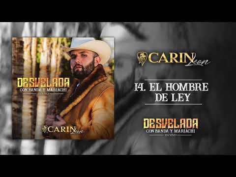 Hombre De Ley - Carin León