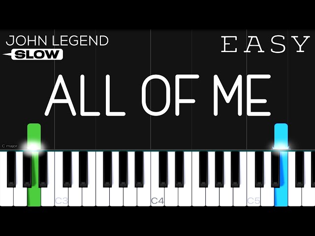 John Legend - All Of Me | SLOW EASY Piano Tutorial class=